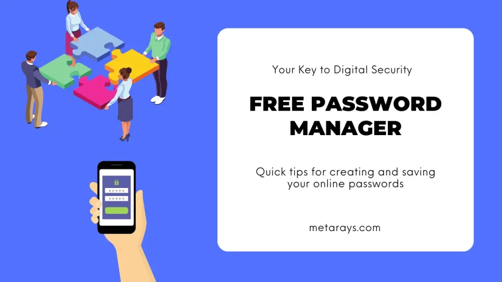 Free Password Manager Your Key to Digital Security